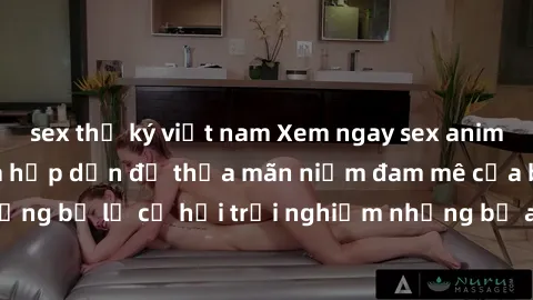 sex thư ký việt nam Xem ngay sex anime vietsub cực hot và hấp dẫn để thỏa mãn niềm đam mê của bạn! Đừng bỏ lỡ cơ hội trải nghiệm những bộ anime đỉnh cao chỉ có tại đây!
