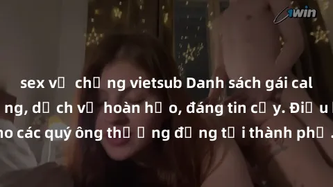 sex vợ chồng vietsub Danh sách gái call girl vip chất lượng, dịch vụ hoàn hảo, đáng tin cậy. Điều hấp dẫn cho các quý ông thượng đẳng tại thành phố. Hãy nhấc máy và đặt lịch ngay!